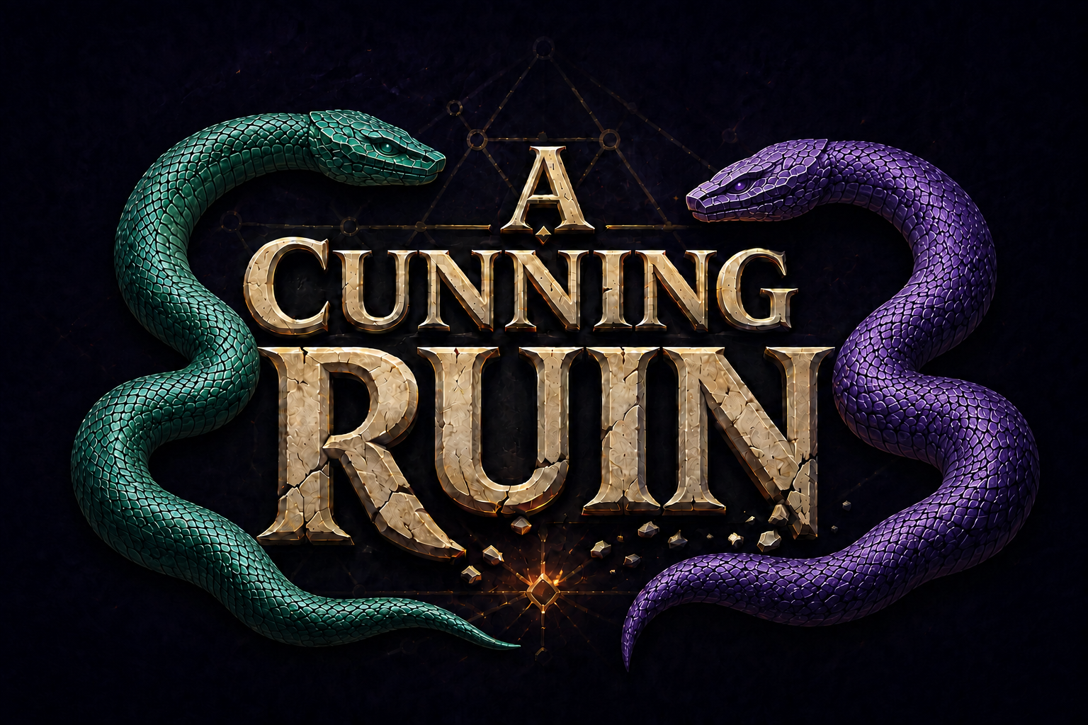 Two carved serpents, jade and obsidian, frame the A Cunning Ruin title.